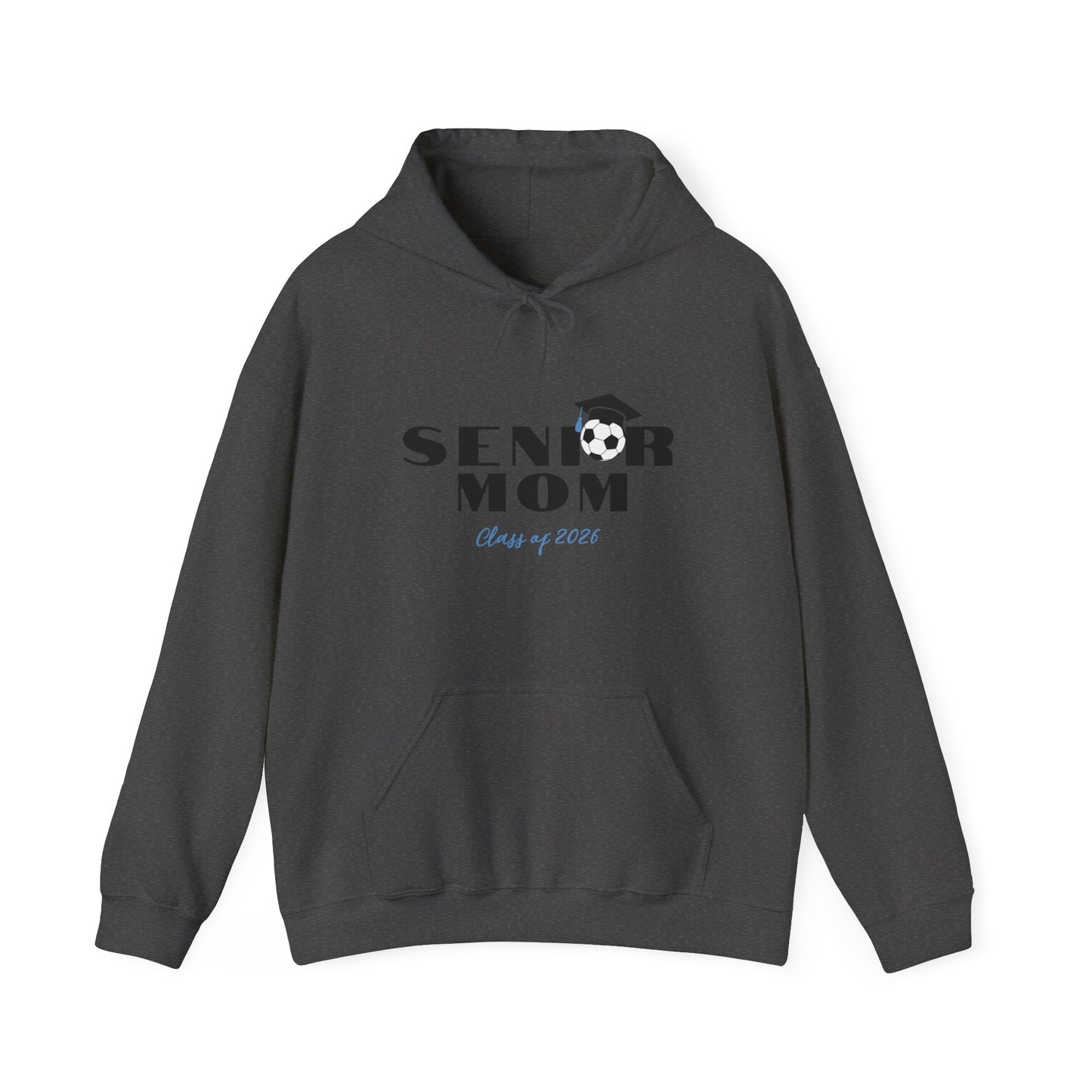 Hooded Sweatshirt - Soccer Moms Support Your Senior Soccer Player
