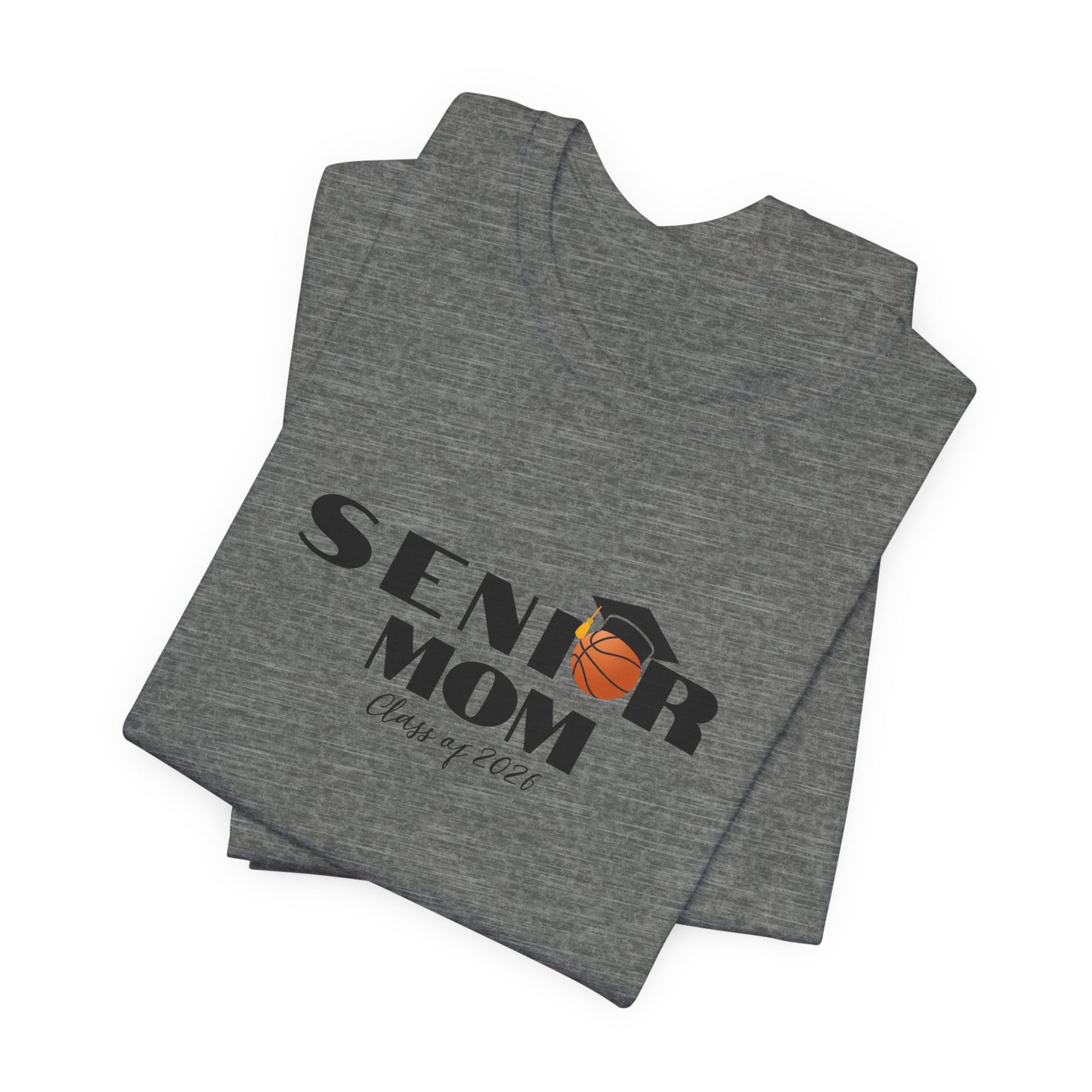 Senior Basketball Mom Tee, Graduation, Graduation T-Shirt, Class of 2026 Apparel, Celebrate Senior Year