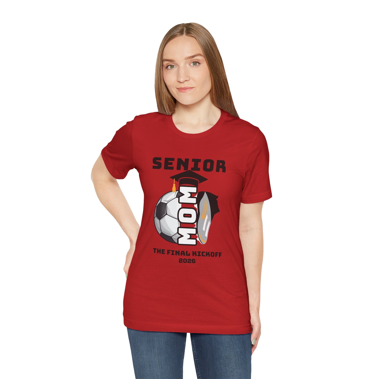The Final Kickoff, Senior Mom Soccer Tee - Unisex Jersey Short Sleeve, End of Season