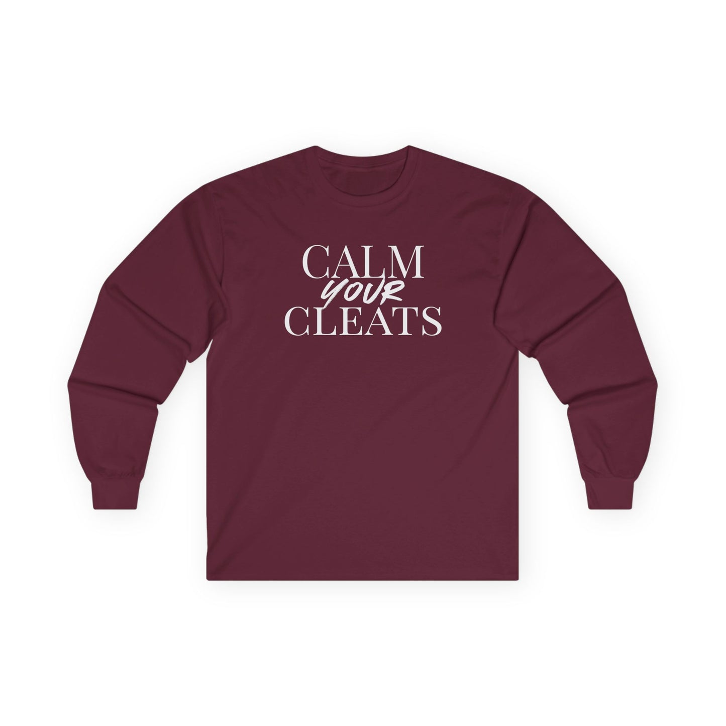 Calm Your Cleats Long Sleeve Tee — Coach Back Print