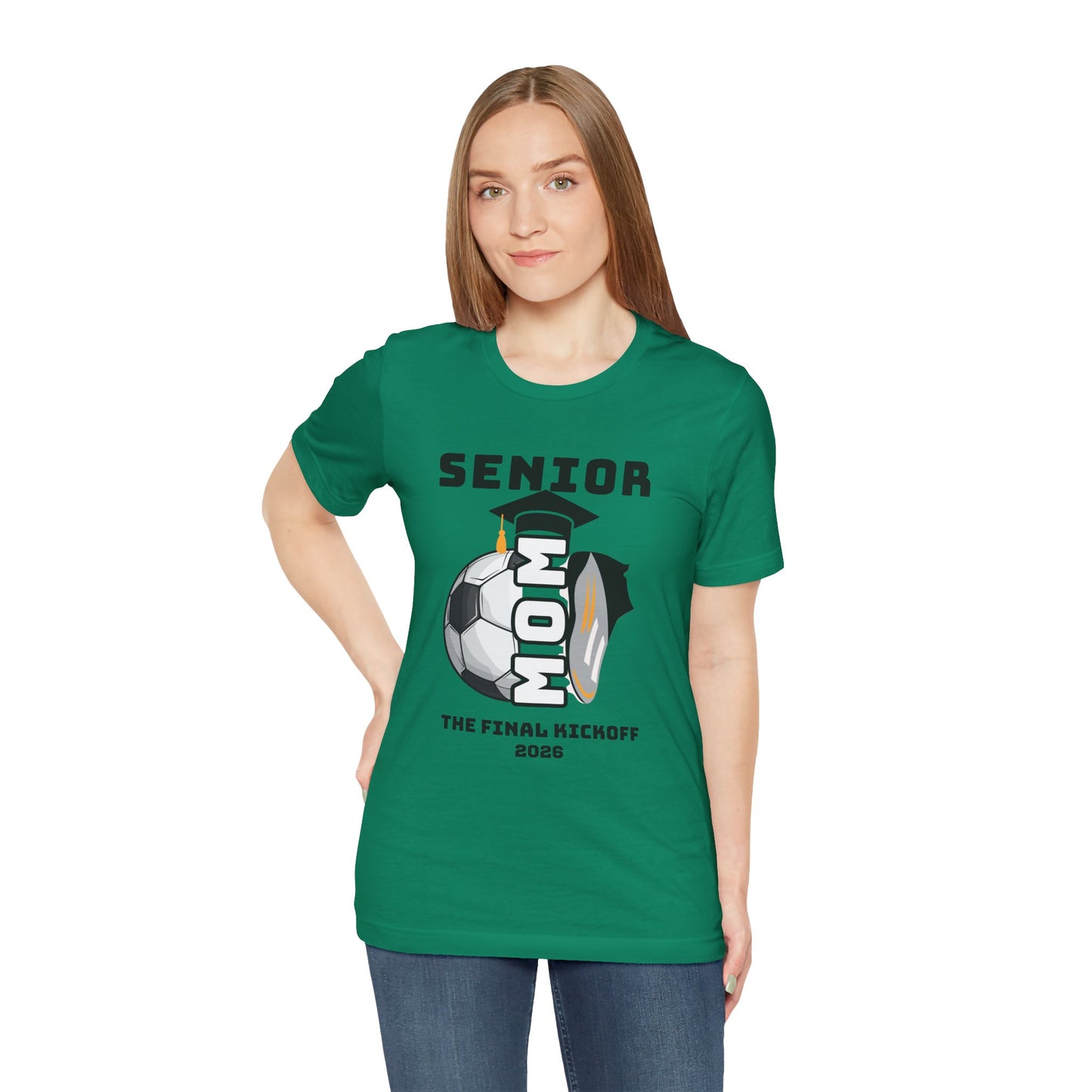 The Final Kickoff, Senior Mom Soccer Tee - Unisex Jersey Short Sleeve, End of Season