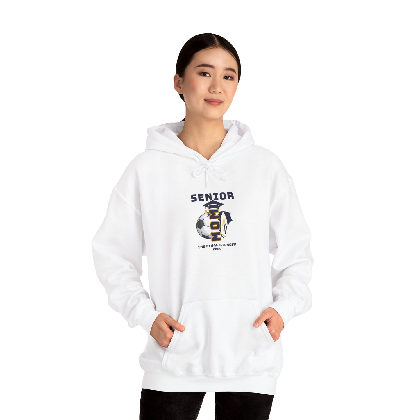 Final Kick Off Soccer Mom Hoodie - Sweatshirt for Graduation, Class of 2026, School Spirit