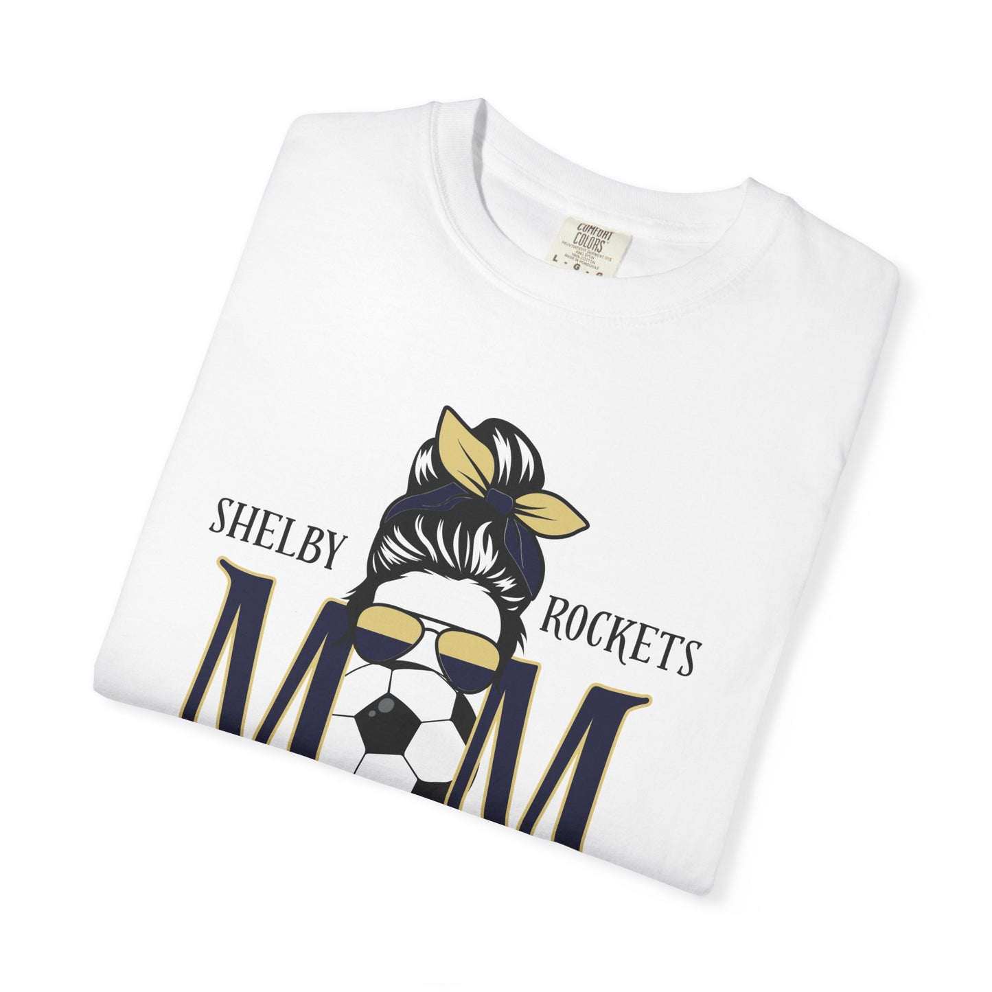 Shelby Rockets Cool Soccer Mom T-Shirt, Gift for Sports Moms, Garment-Dyed Tee