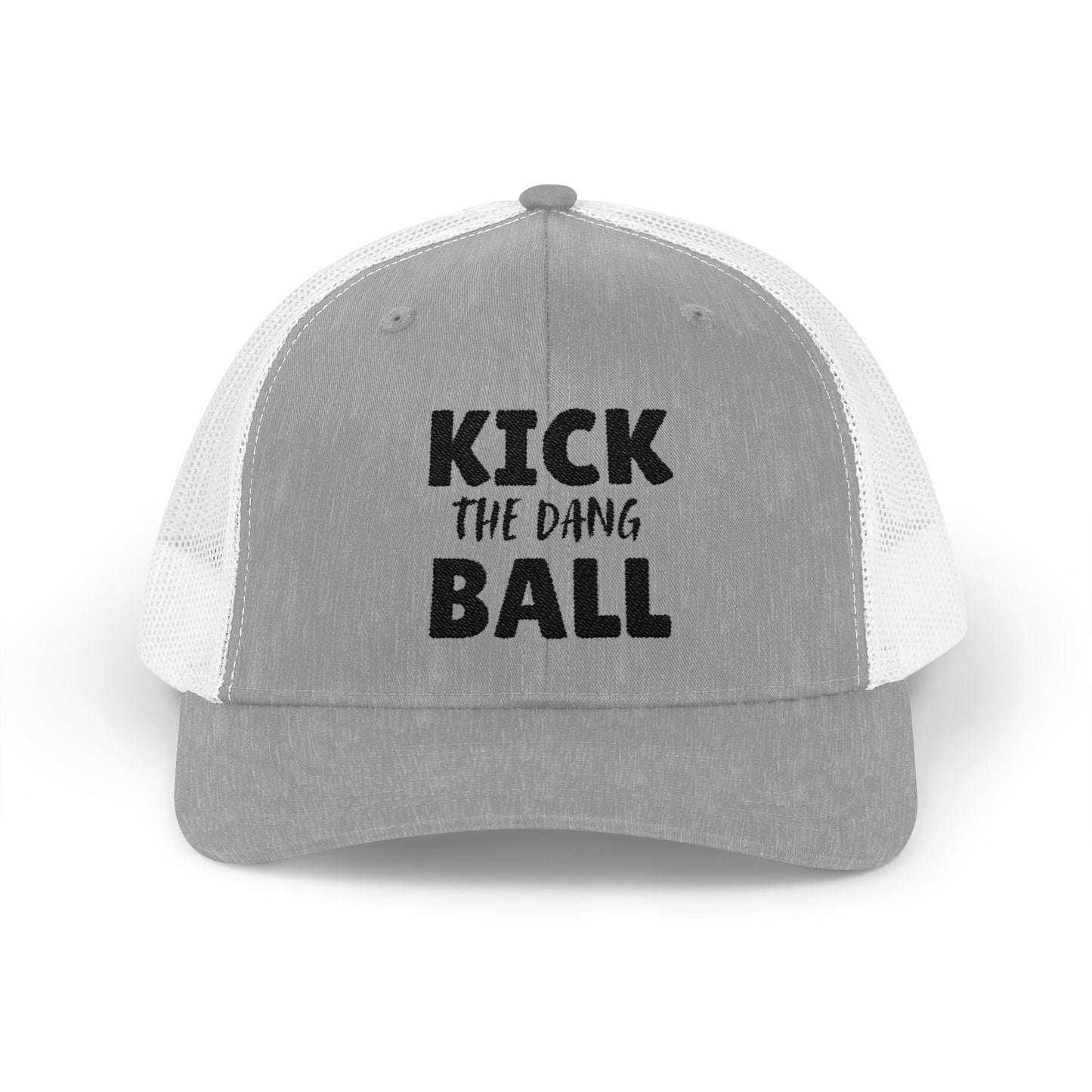Kick the Dang Ball Snapback Trucker Cap, Sports Cap, Casual Cap, Gift for Athletes, Fun Hat for Outdoor Events