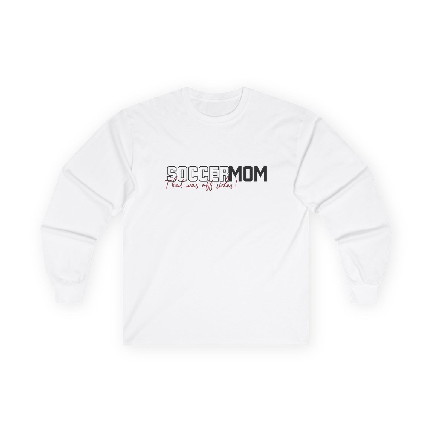 Soccer Mom Long Sleeve Tee, Moms Who Love Soccer, Off Sides