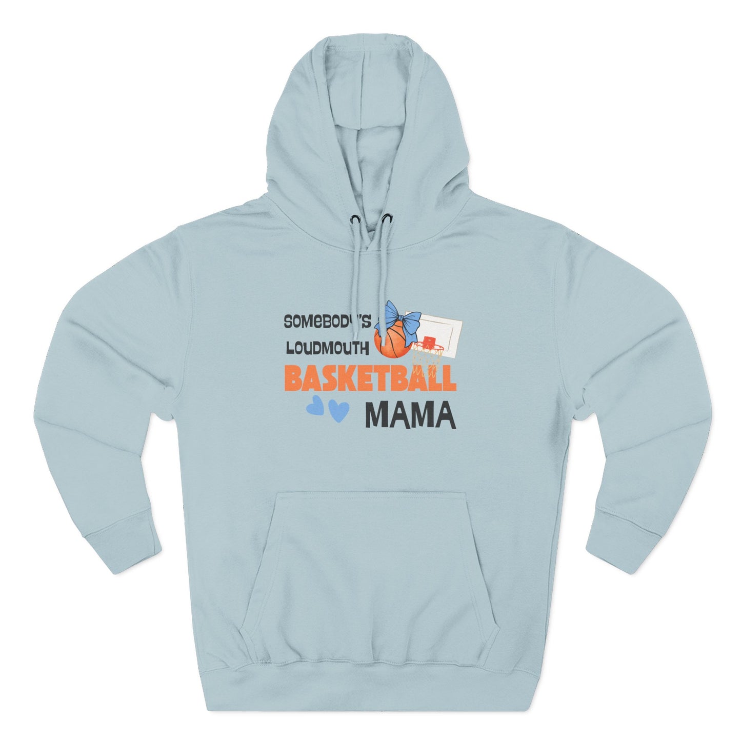 Basketball Loud Mama Hoodie