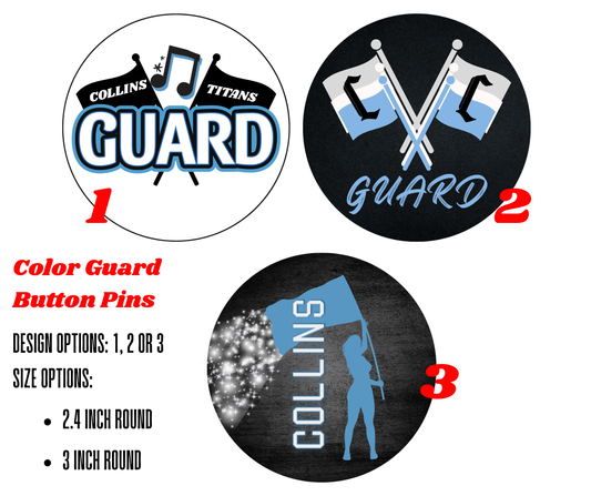Marching Band & Color Guard Button Pins- Size: 3 inch